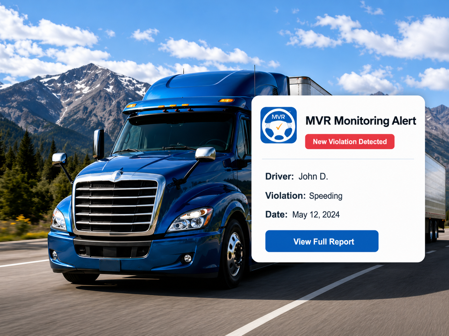 Blue semi truck with MVR monitoring alert